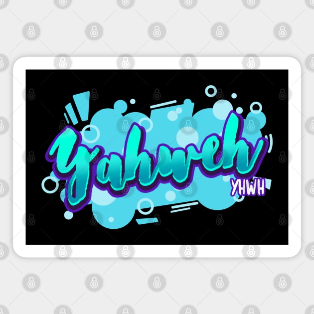 Yahweh - Hebrew name of God - Bible - Faith Based Christianity Magnet by MyVictory